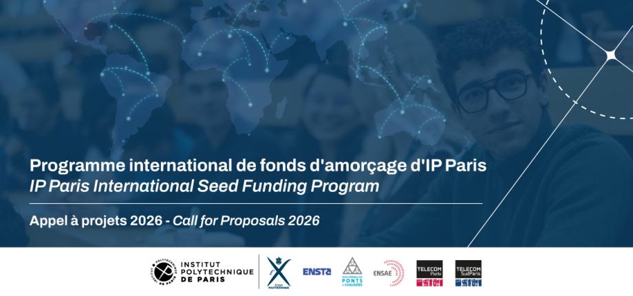 IP Paris International Seed Funding Program  - Call for Proposals 2026